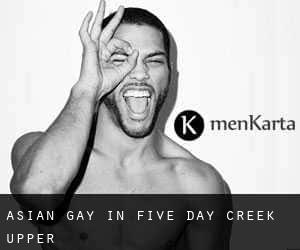 Asian Gay in Five Day Creek Upper