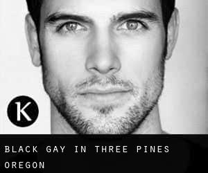 Black Gay in Three Pines (Oregon)