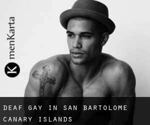 Deaf Gay in San Bartolomé (Canary Islands)