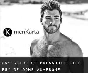 gay guide of Bressouilleile (Puy-de-Dôme, Auvergne)