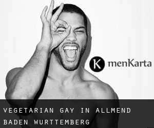 Vegetarian Gay in Allmend (Baden-Württemberg)